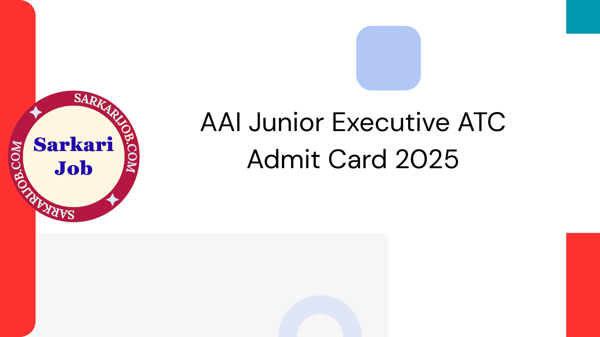 AAI Junior Executive ATC Admit Card 2025 notification details