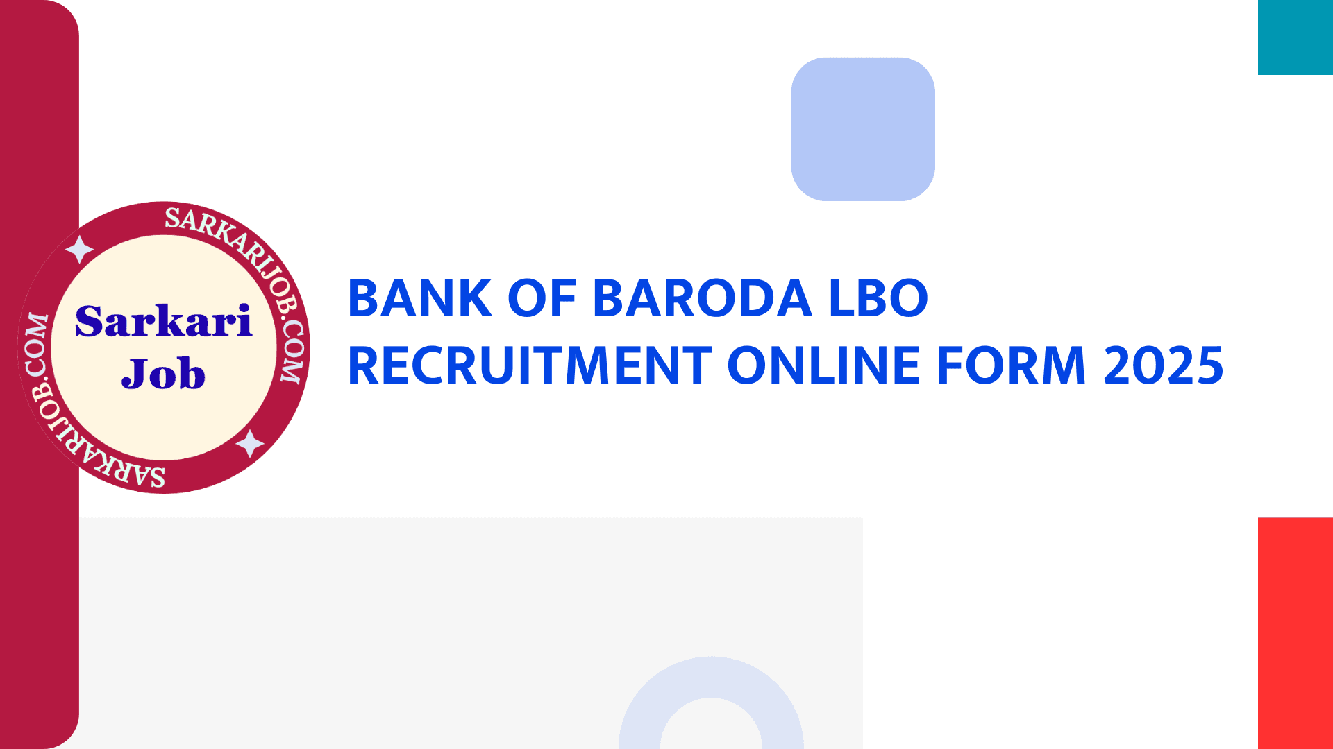 Bank of Baroda LBO Recruitment Online Form 2025 (Last Date Extended) notification details