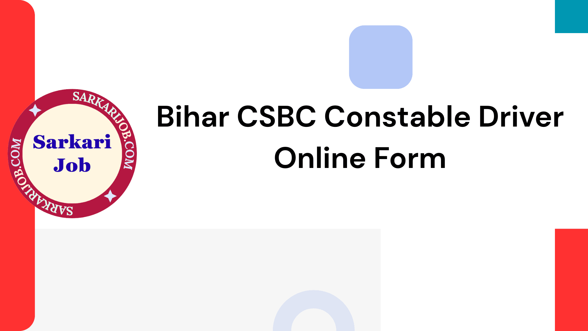 Bihar CSBC Constable Driver Online Form 2025 notification details