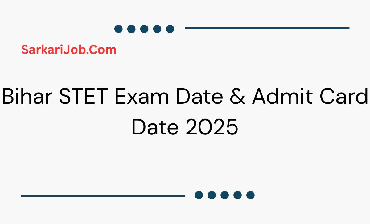 Bihar STET Admit Card 2025 notification details