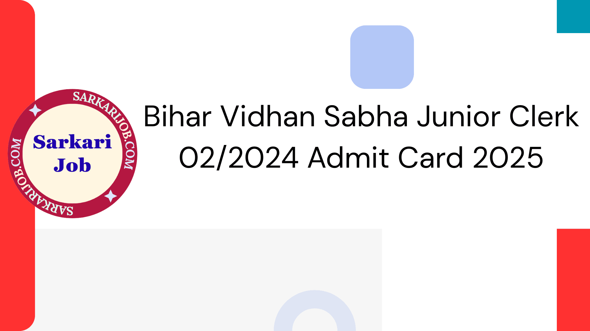 Bihar Vidhan Sabha Junior Clerk 02/2024 Admit Card 2025 notification details