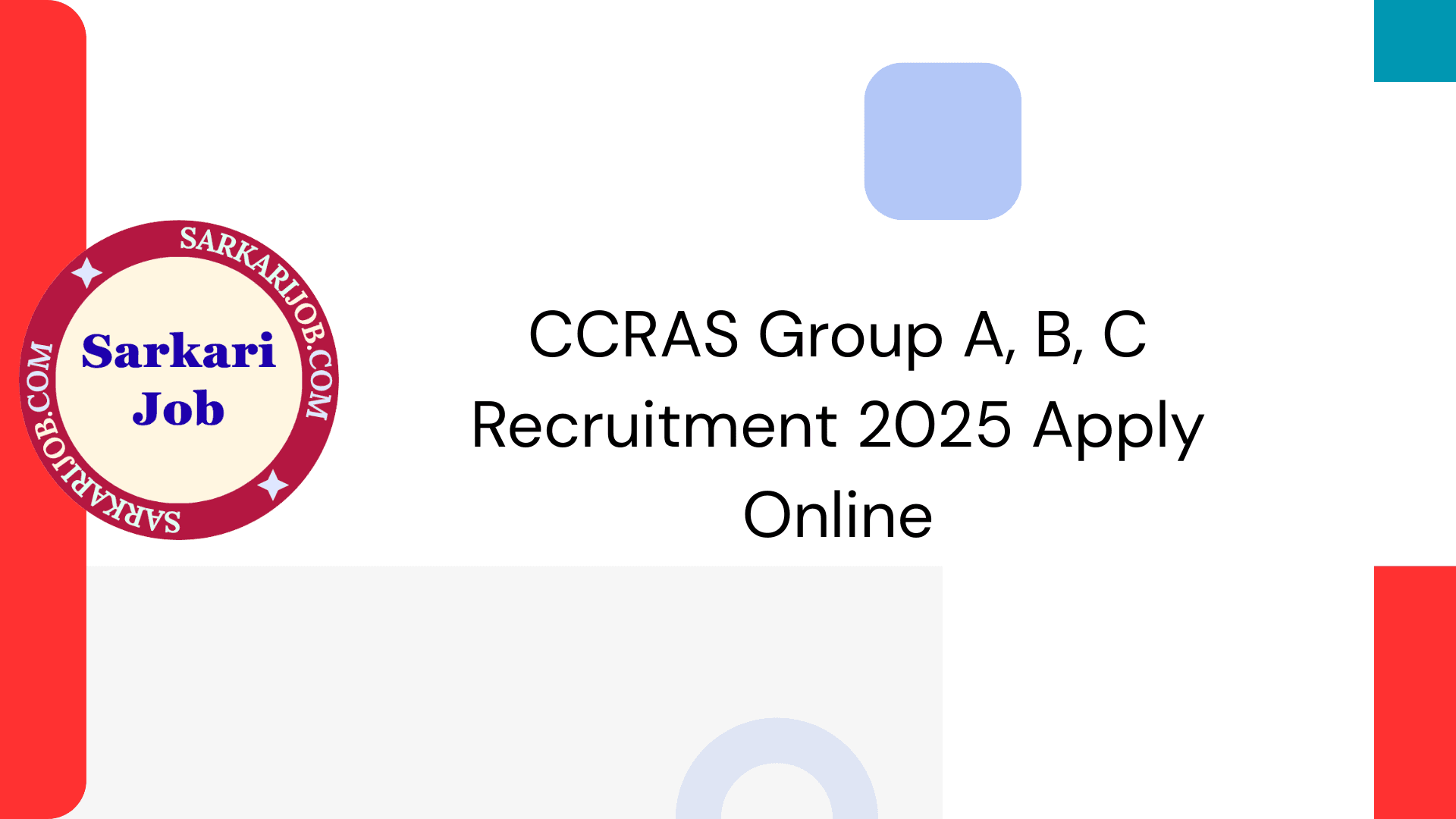 CCRAS Group A, B, C Recruitment 2025 Apply Online notification details