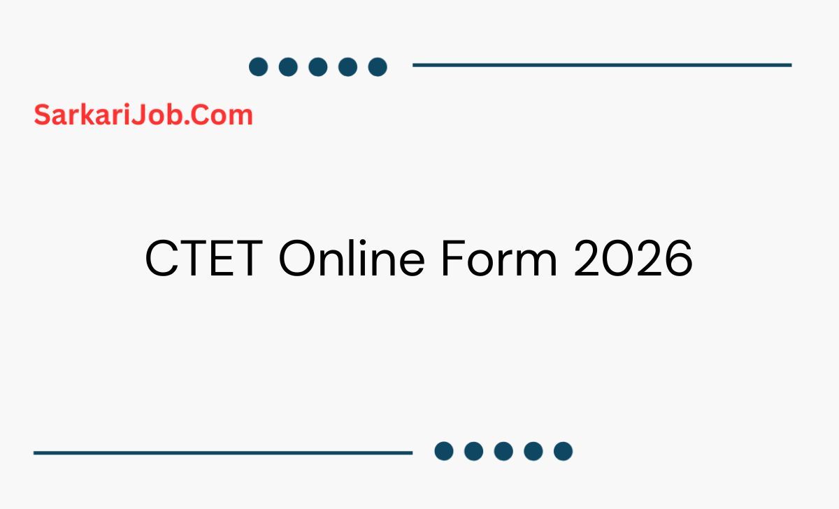 CTET Online Form 2026 notification details