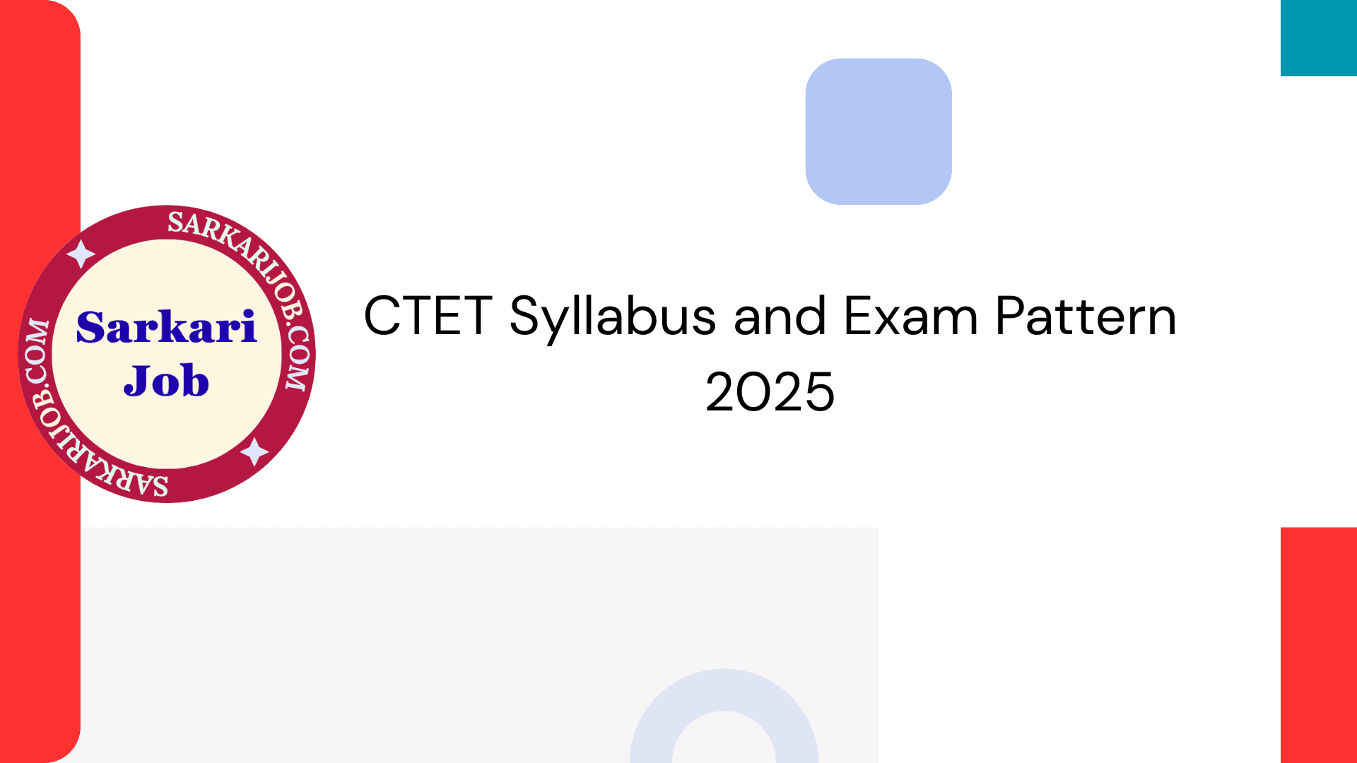 Featured image for CTET Syllabus and Exam Pattern 2025