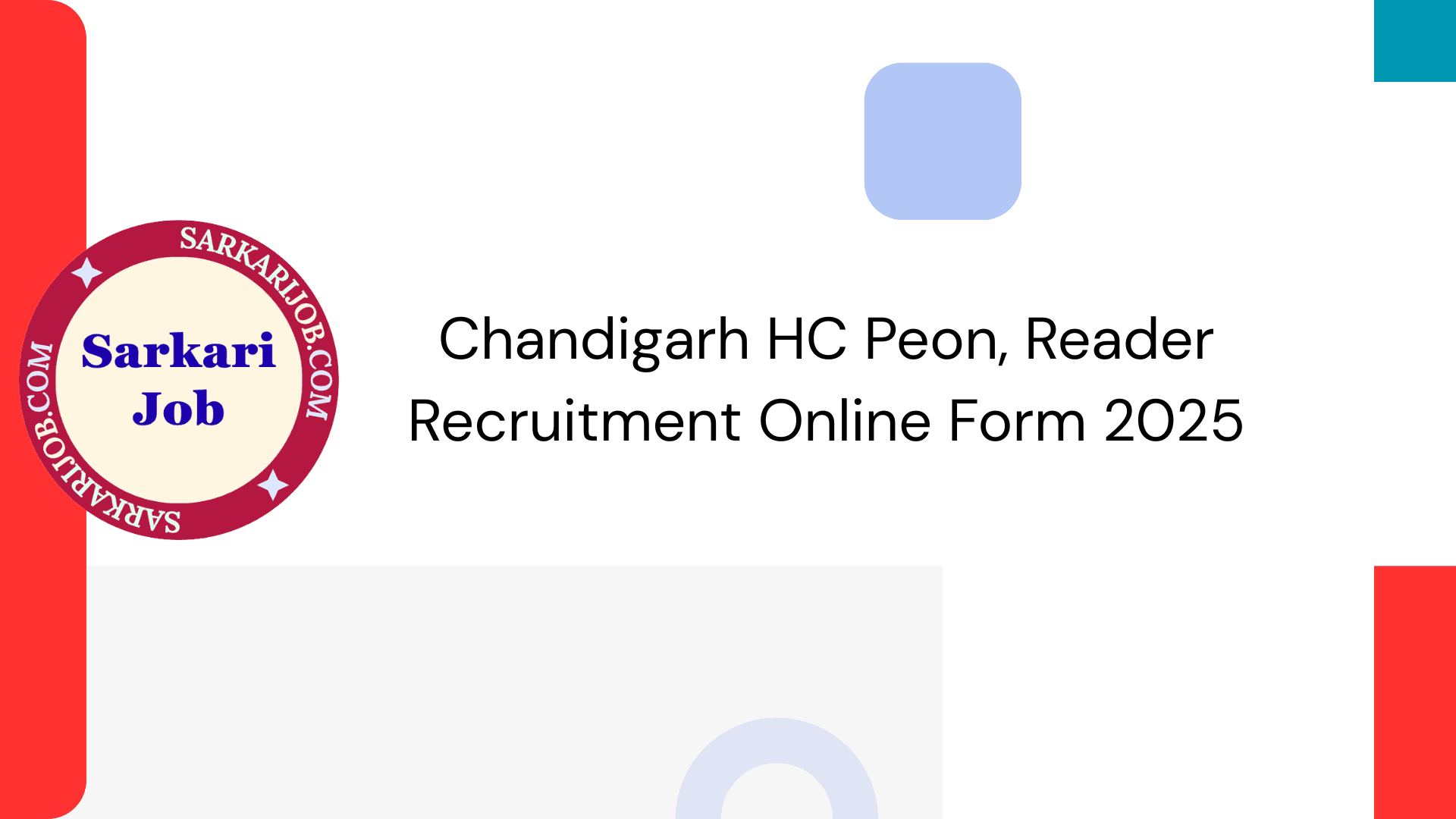 Chandigarh HC Peon, Reader Recruitment Online Form 2025 notification details