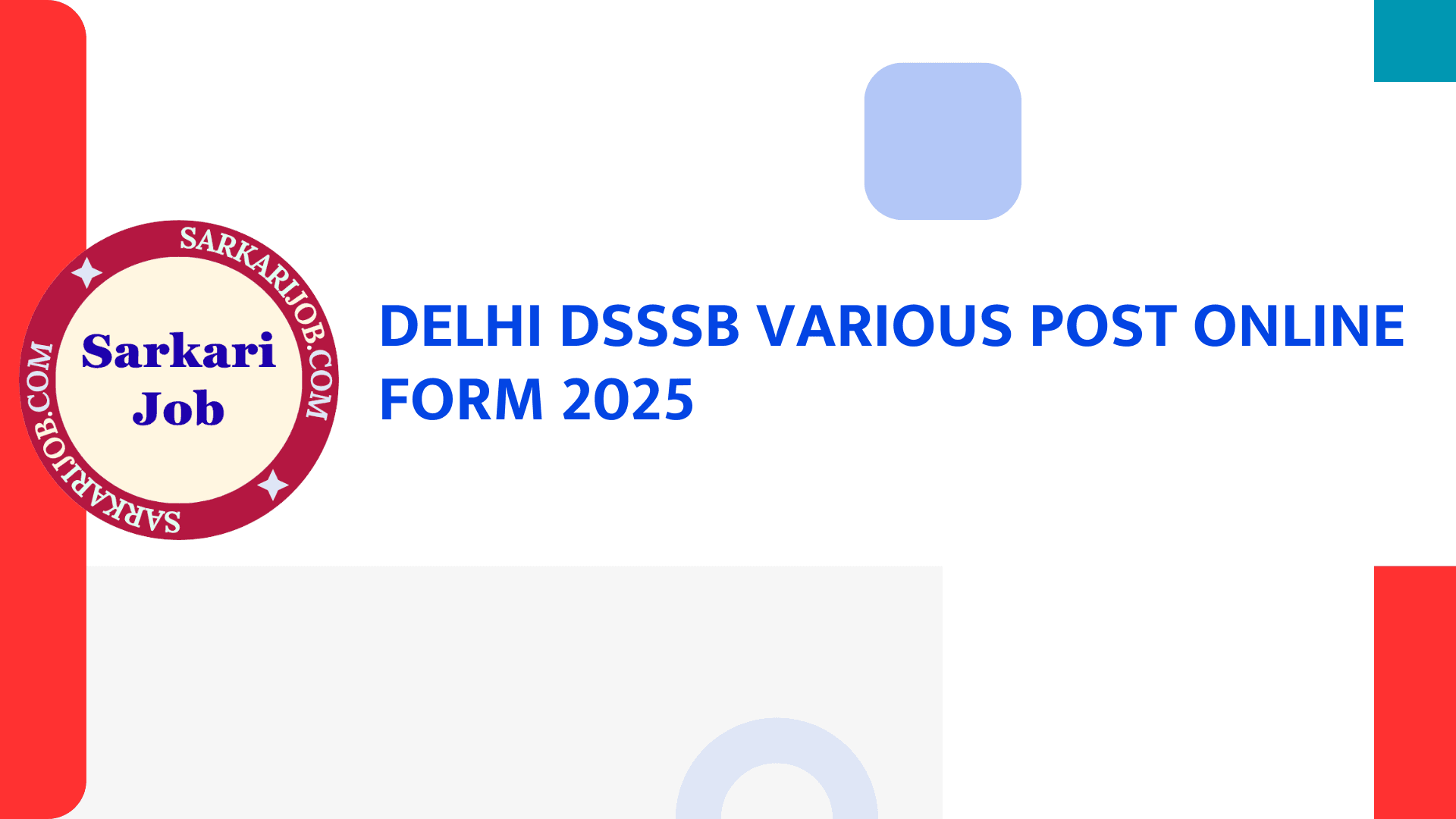 Delhi DSSSB Various Post Online Form 2025 notification details