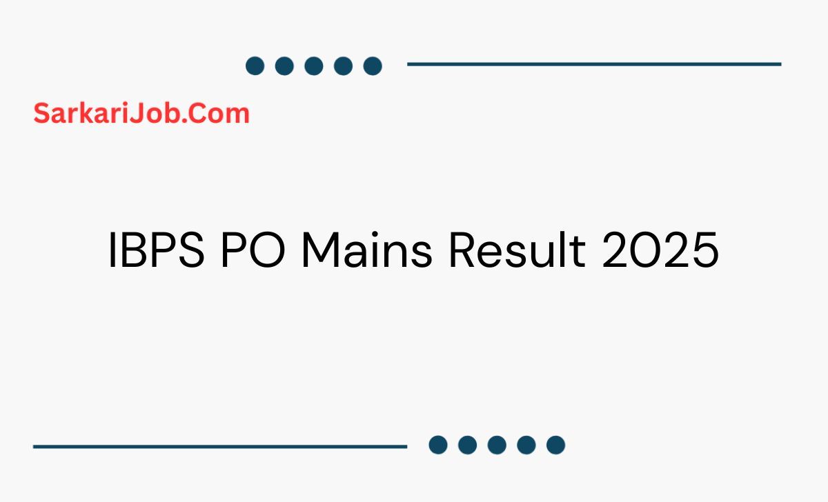 IBPS PO Mains Result 2025 notification details