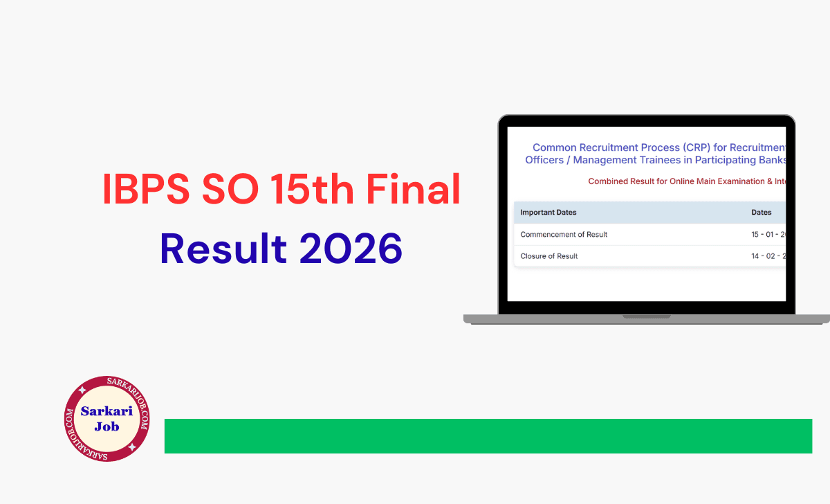 IBPS SO 15th Final Result 2026 notification details