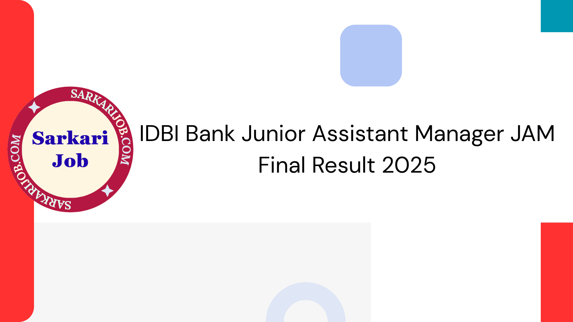 IDBI Bank Junior Assistant Manager JAM Final Result 2025 notification details