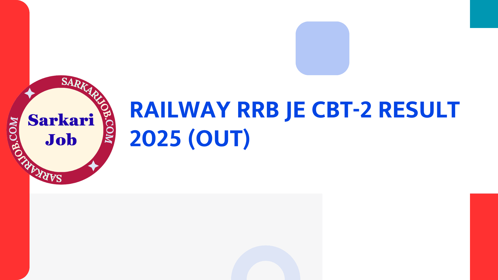 Railway RRB JE CBT-2 Result 2025 notification details