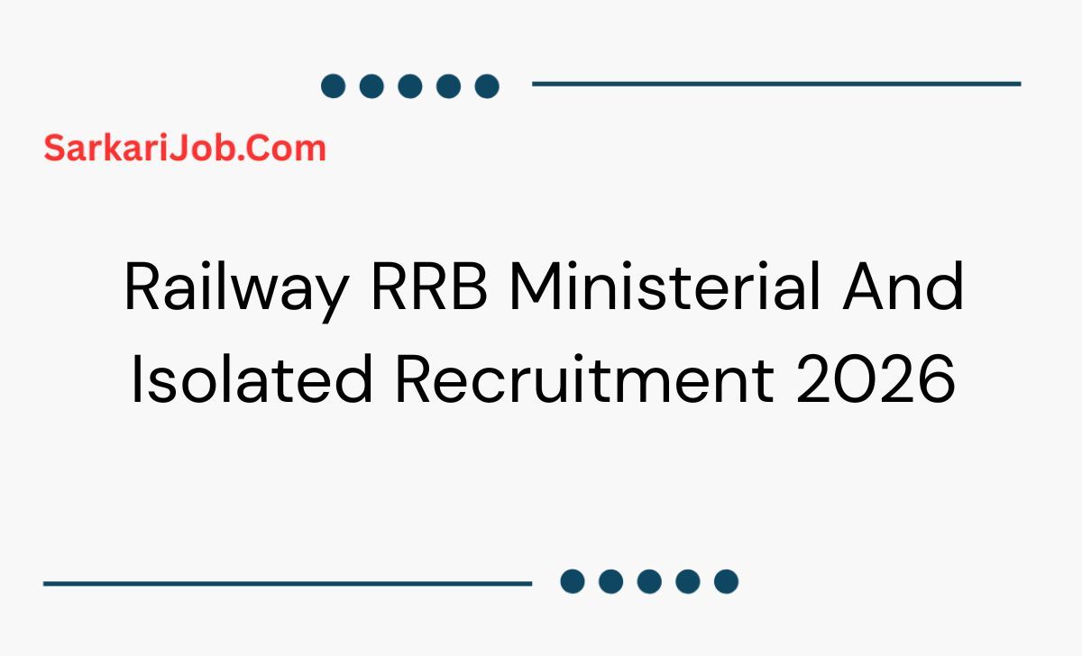 Railway RRB Ministerial And Isolated Recruitment 2026 notification details