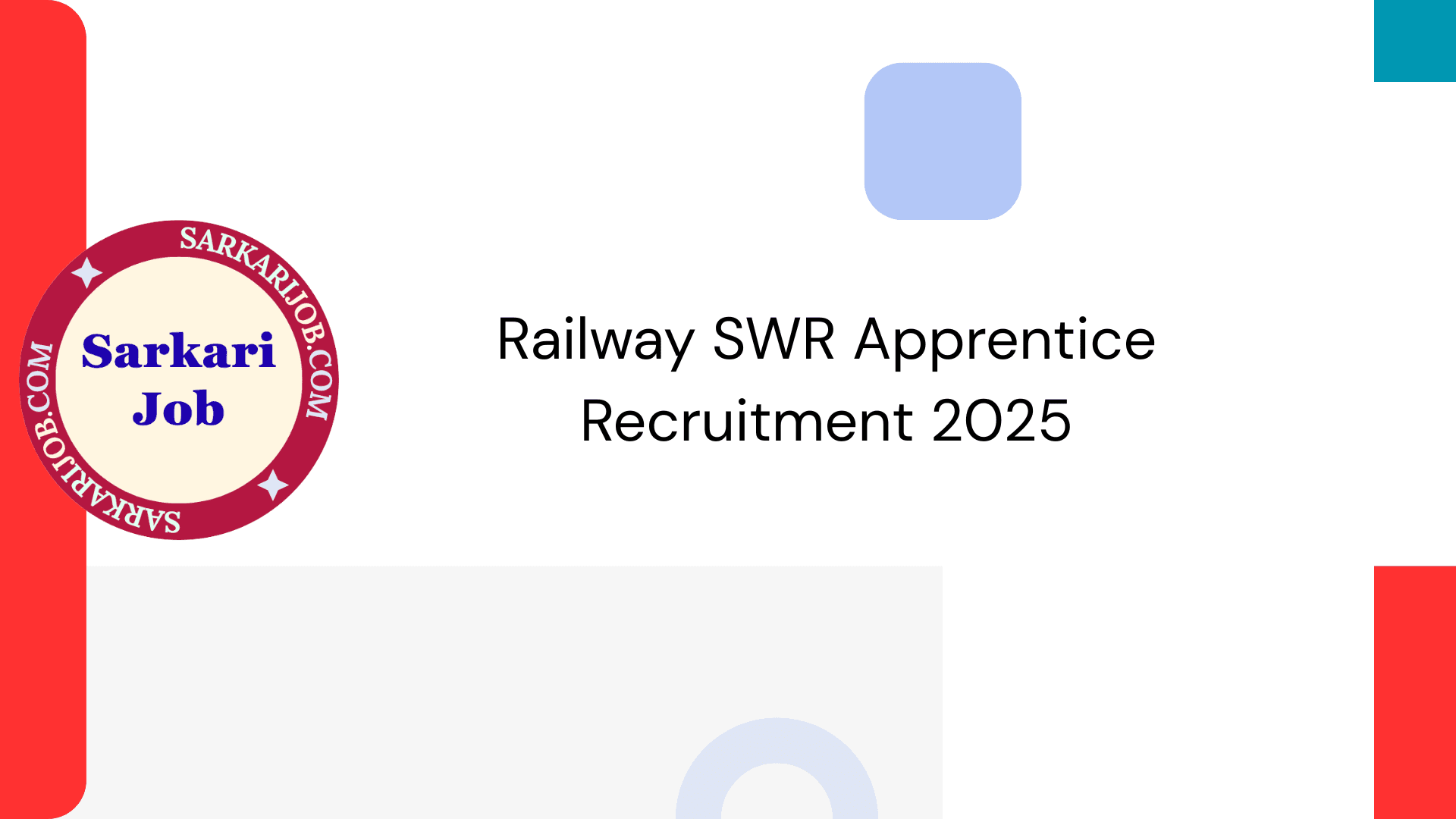 Railway SWR Apprentice Recruitment 2025 notification details