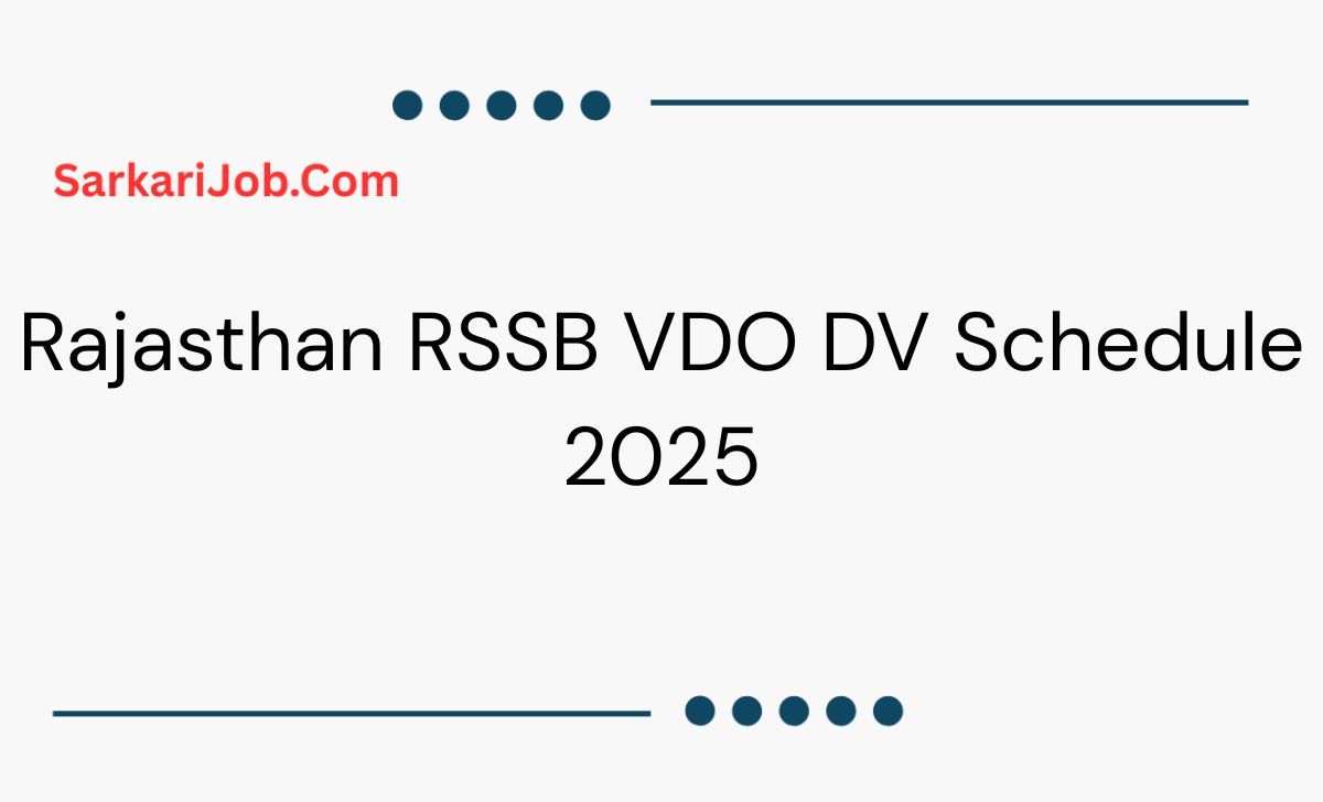 Rajasthan RSSB VDO DV Schedule 2025 notification details