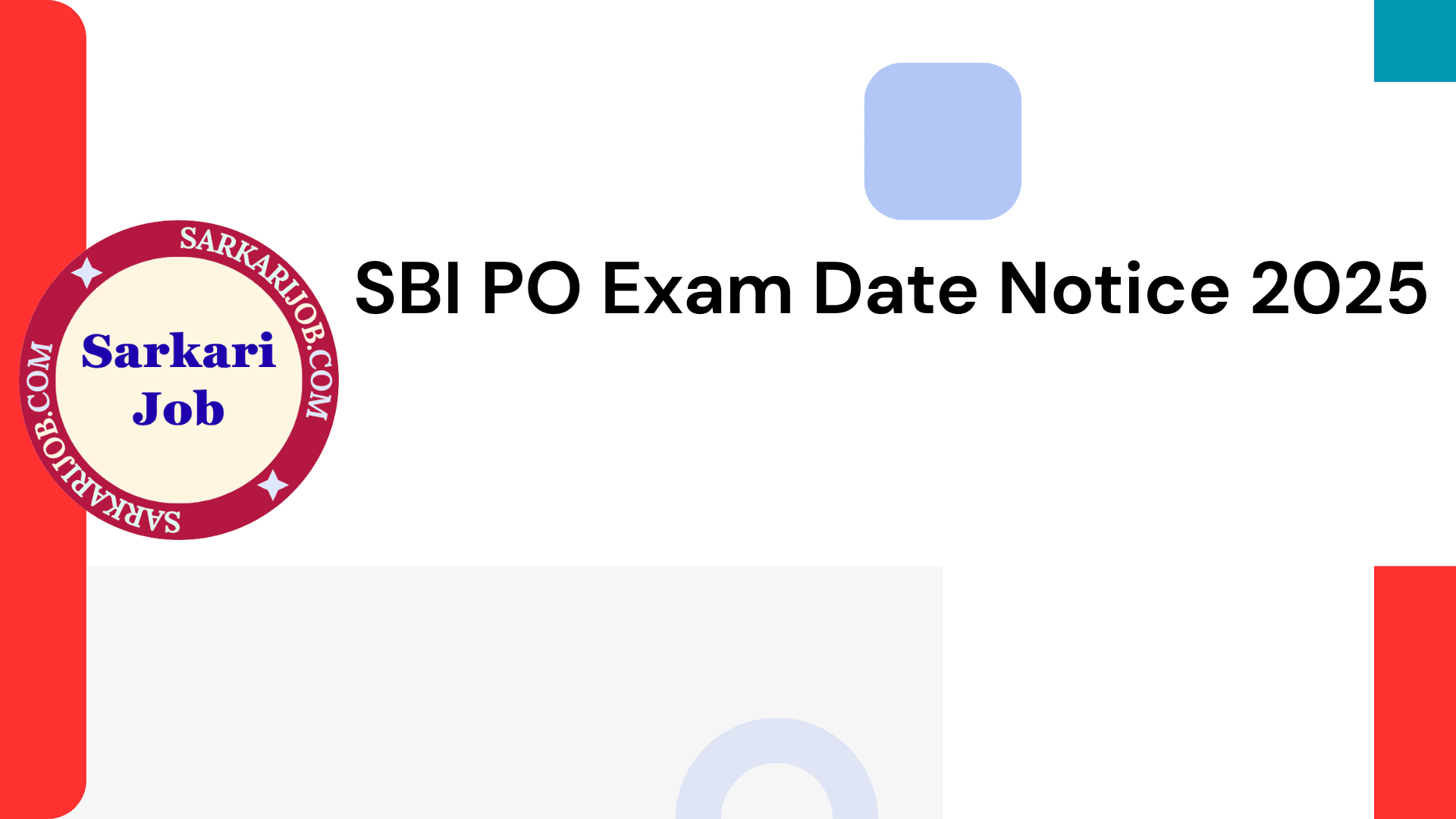 SBI PO Exam Date Notice 2025 notification details