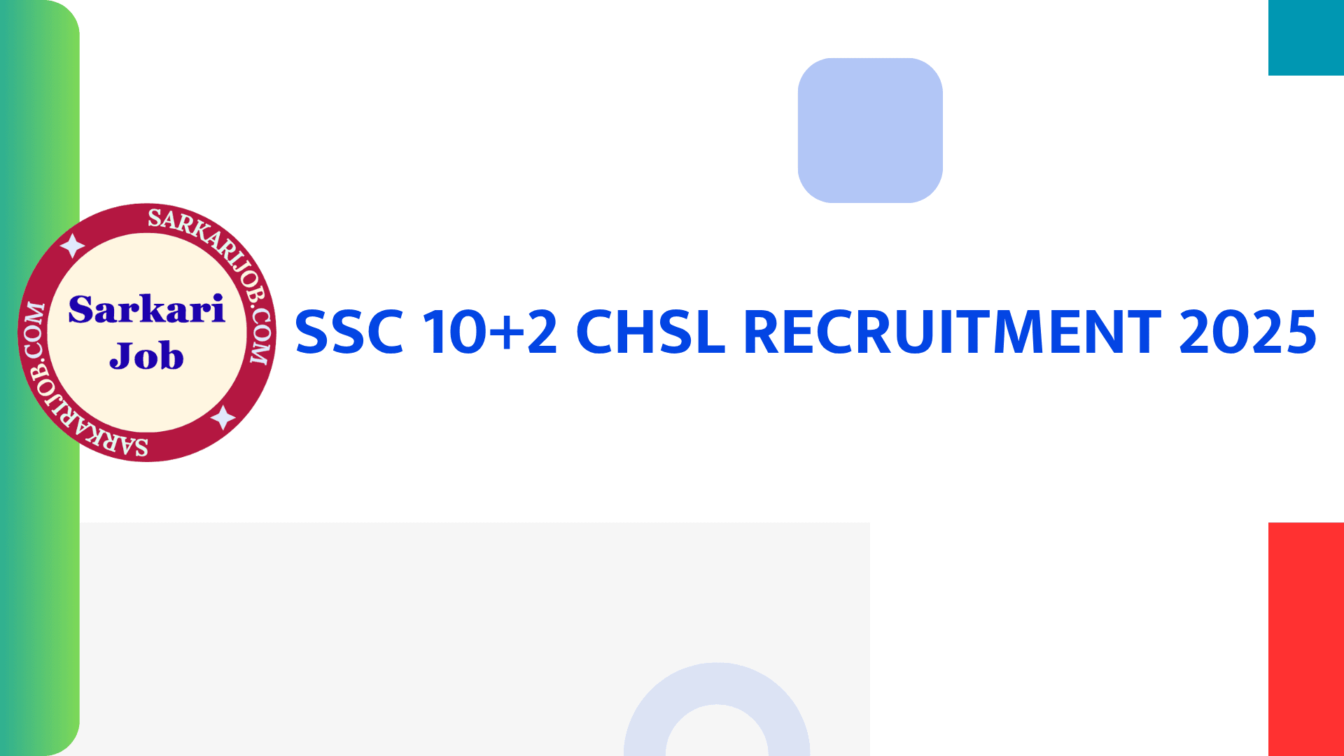 SSC 10+2 CHSL Recruitment 2025 notification details
