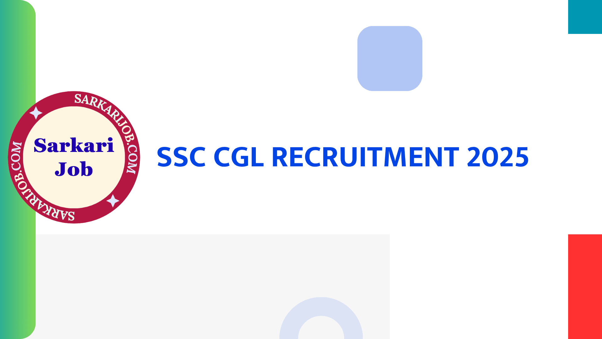 SSC CGL Recruitment 2025 notification details