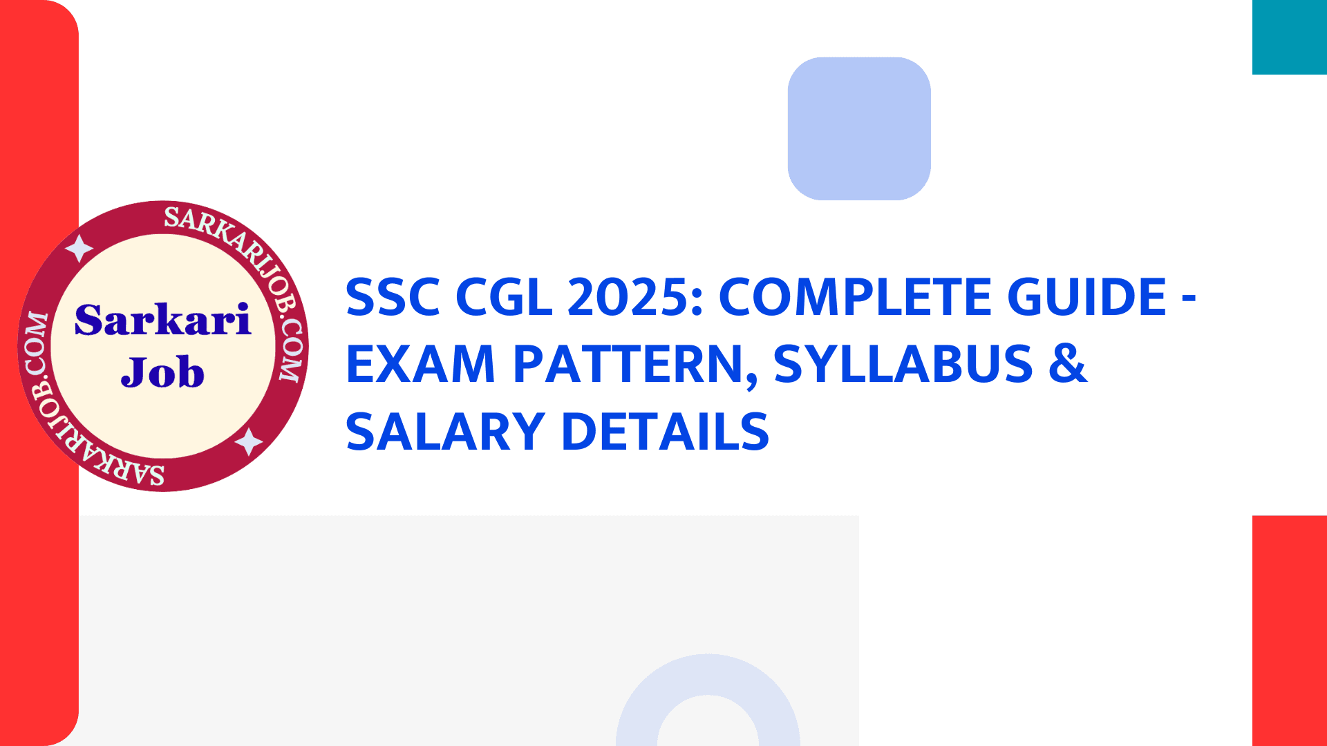 Featured image for SSC CGL Exam 2025: Exam Pattern, Syllabus & Salary Details
