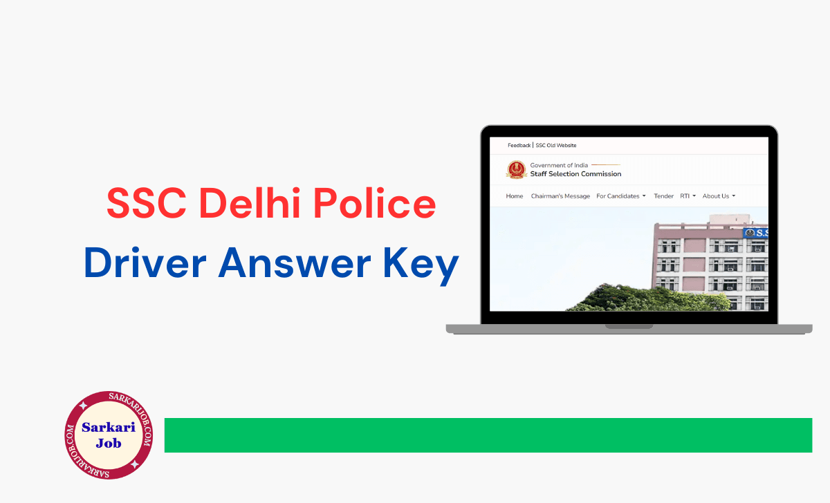SSC Delhi Police Driver Answer Key 2025 notification details