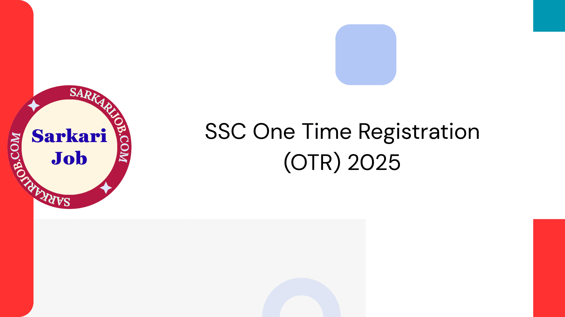 Featured image for SSC One Time Registration (OTR) 2025