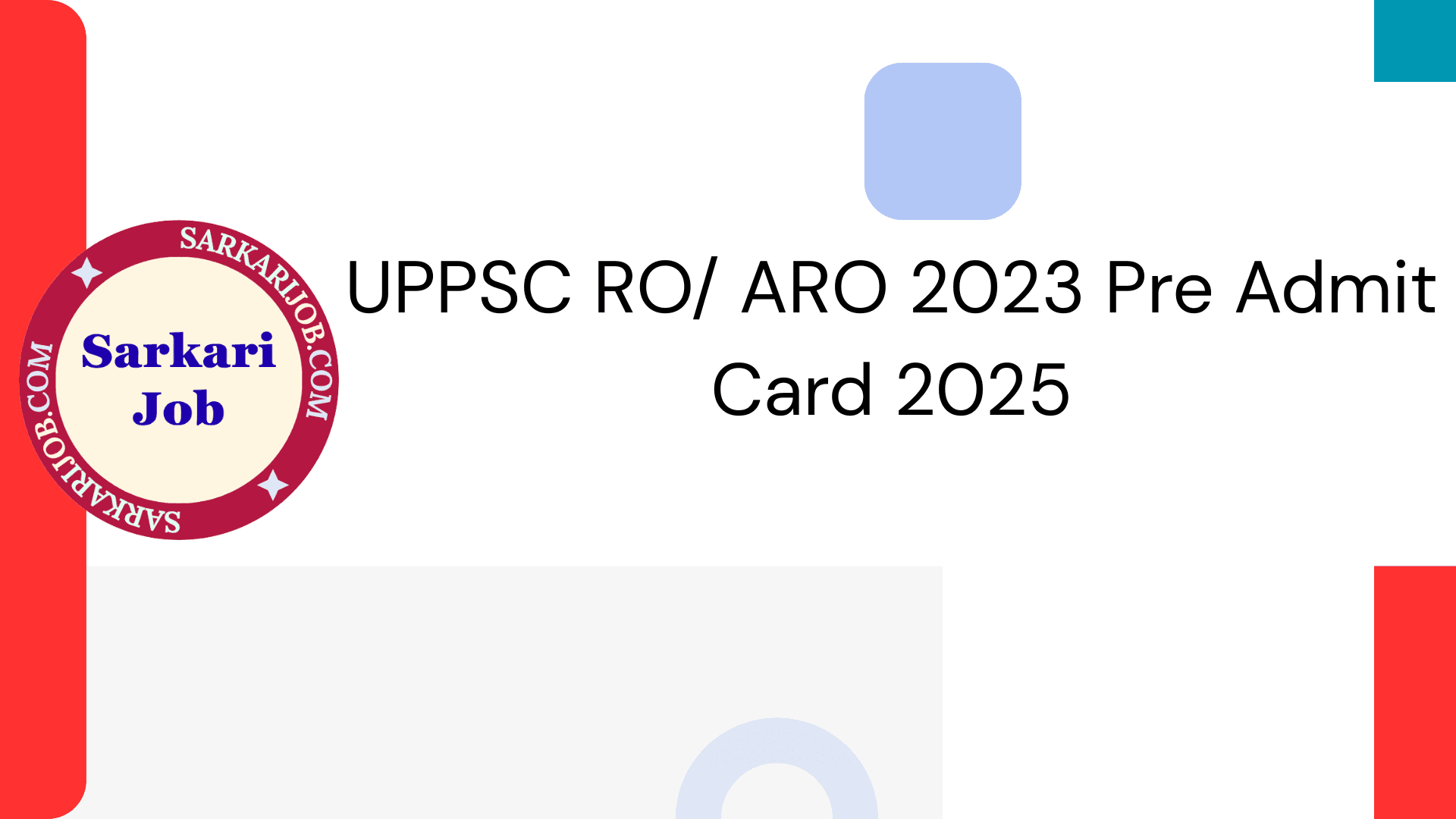 UPPSC RO/ ARO 2023 Pre Admit Card 2025 notification details