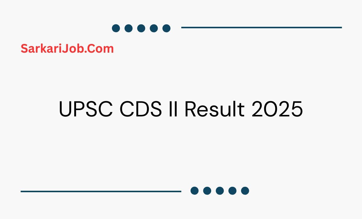 UPSC CDS II Result 2025 notification details