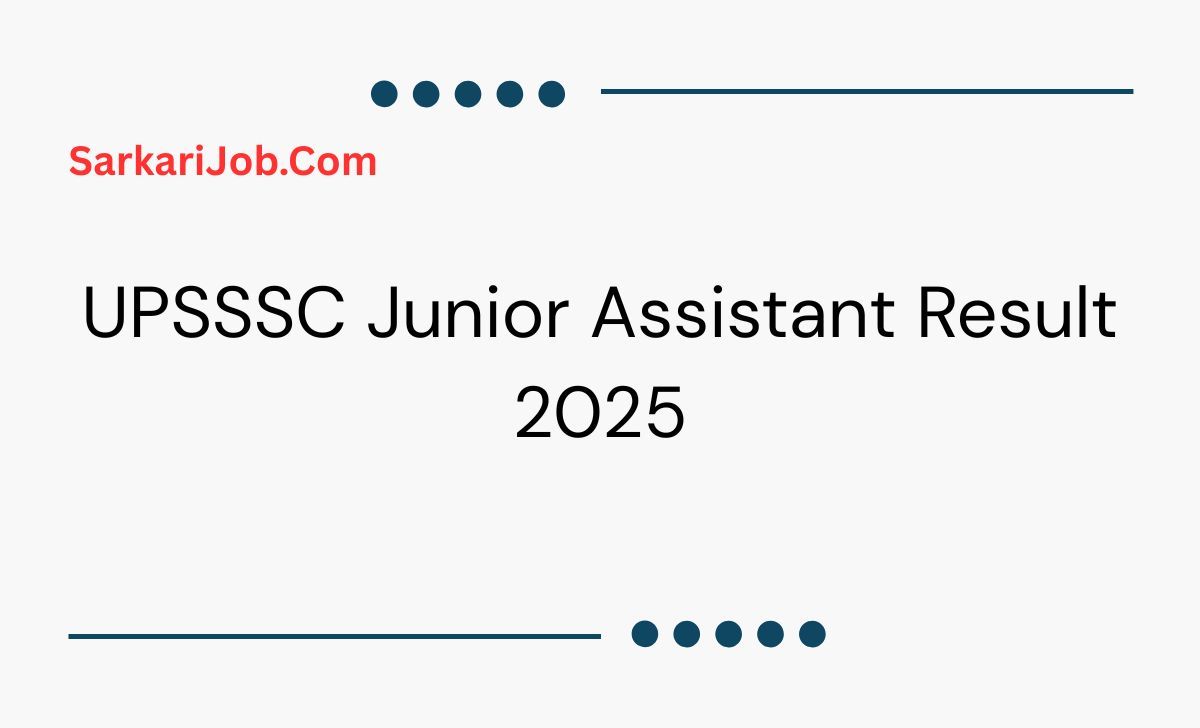 UPSSSC Junior Assistant Result 2025  notification details