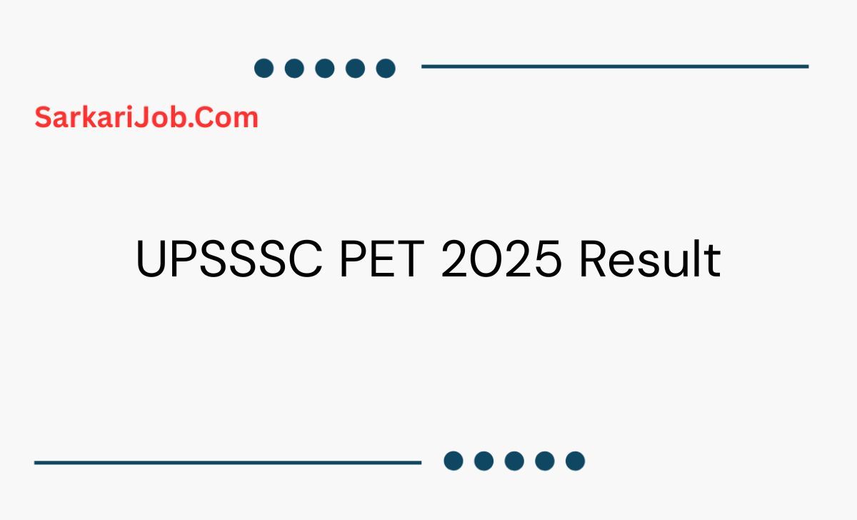 UPSSSC PET 2025 Result notification details