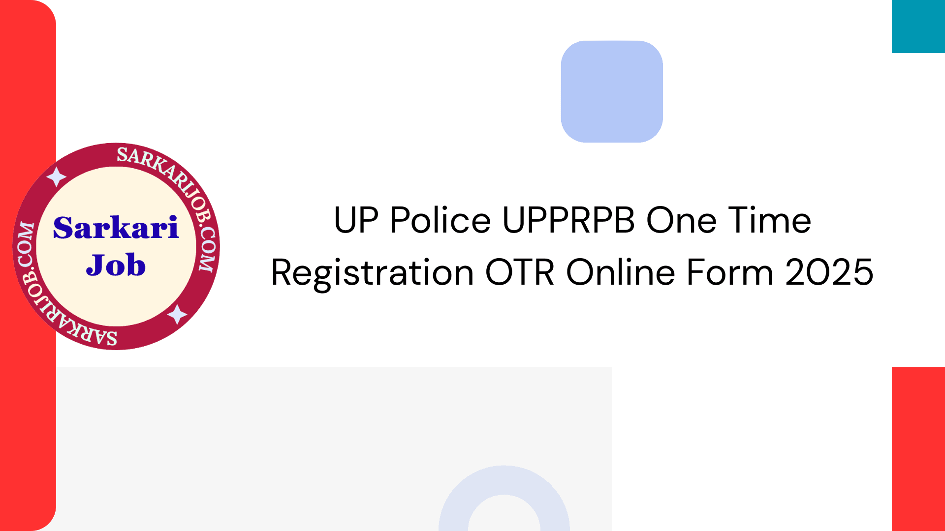 Featured image for UP Police UPPRPB One Time Registration OTR Online Form 2025