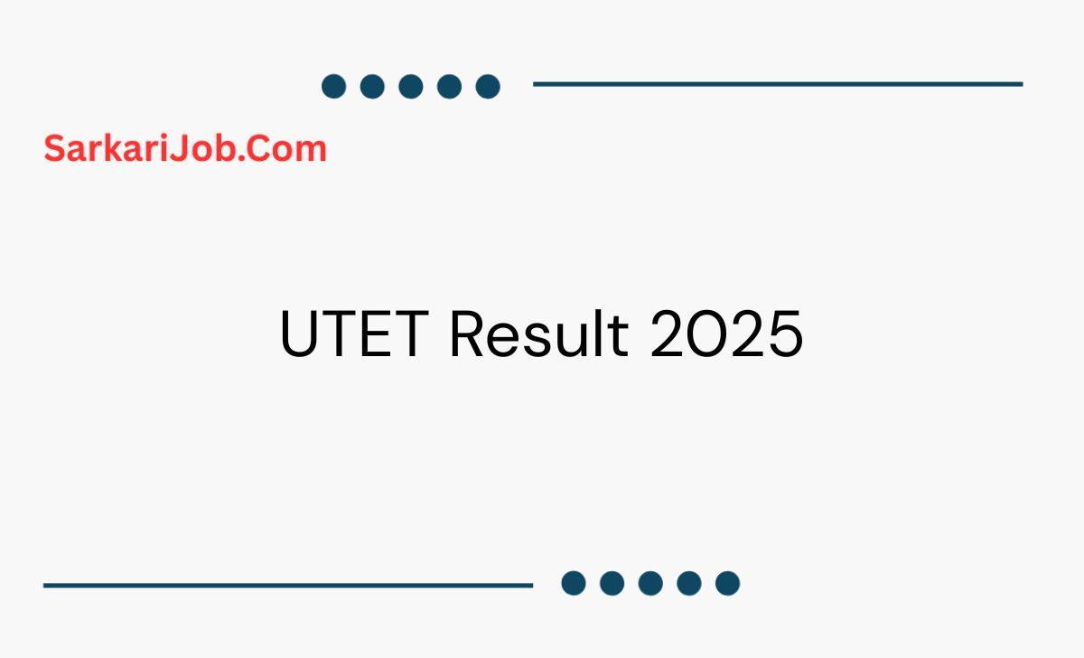 UTET Result 2025 notification details